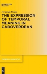 The Expression of Temporal Meaning in Caboverdean
