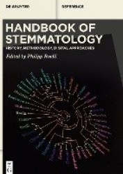Handbook of Stemmatology - History, Methodology, Digital Approaches