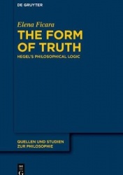 The Form of Truth - Hegel’s Philosophical Logic