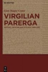 Virgilian Parerga - Textual Criticism and Stylistic Analysis