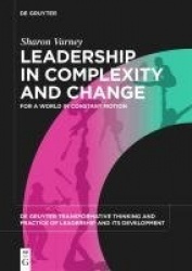 Leadership in Complexity and Change - For a World in Constant Motion