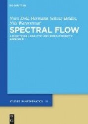 Spectral Flow - A Functional Analytic and Index-Theoretic Approach