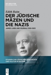 Der jüdische Mäzen und die Nazis - James Loeb und Murnau 1919-1933