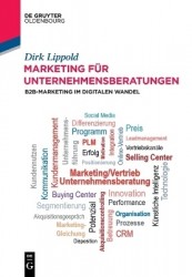 Marketing für Unternehmensberatungen - B2B-Marketing im digitalen Wandel