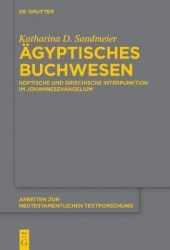 Ägyptisches Buchwesen - Koptische Und Griechische Interpunktion Im Johannesevangelium