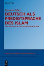 Deutsch als Predigtsprache des Islam - Eine semantische und pragmatische Studie