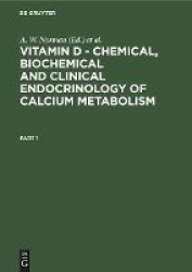 Vitamin D - Chemical, Biochemical and Clinical Endocrinology of Calcium Metabolism - Proceedings of the Fifth Workshop on Vitami