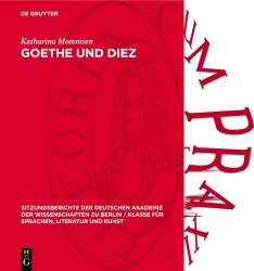 Goethe und Diez - Quellenuntersuchungen zu Gedichten der Divan-Epoche