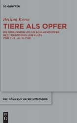 Tiere als Opfer - Die Diskussion um die Schlachtopfer der traditionellen Kulte vom 2.-5. Jh. n. Chr.