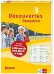 Découvertes 3 Bayern (ab 2017) Übungsblock zum Schulbuch, 3. Lernjahr
