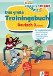 Team Drachenstark: Das großes Trainingsbuch Deutsch 3. Klasse