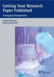 Getting Your Research Paper Published - A Surgical Perspective