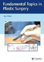 Fundamental Topics in Plastic Surgery
