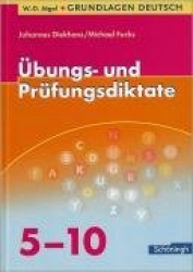 Grundlagen Deutsch.Übungs- und Prüfungsdiktate zur Rechtschreibung und Zeichensetzung. RSR 2006