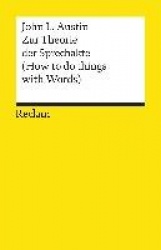 Zur Theorie der Sprechakte. (How to do things with Words)