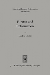 Fürsten und Reformation - Geistliche Reformpolitik weltlicher Fürsten vor der Reformation
