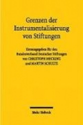 Grenzen der Instrumentalisierung von Stiftungen