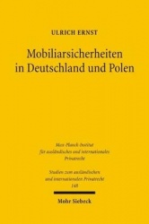 Mobiliarsicherheiten in Deutschland und Polen - Sicherungseigentum - Registerpfand - Kollisionsrecht