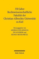 350 Jahre Rechtswissenschaftliche Fakultät der Christian-Albrechts-Universität zu Kiel