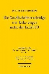 Die Gesellschafternachfolge von Todes wegen unter der EuErbVO