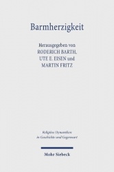 Barmherzigkeit - Das Mitgefühl im Brennpunkt von Religion und Ethik