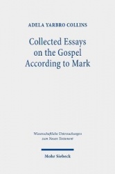 Collected Essays on the Gospel According to Mark