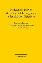 Die Regulierung von Mindestarbeitsbedingungen in der globalen Lieferkette - 