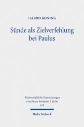 Sünde als Zielverfehlung bei Paulus - Eine Studie zum stoisch-sokratischen Kolorit paulinischer Hamartiologie