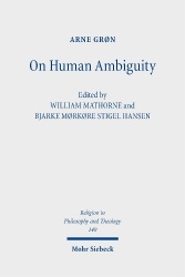 On Human Ambiguity - Writings on Religion and Subjectivity