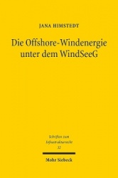 Die Offshore-Windenergie unter dem WindSeeG - Struktur und Perspektiven des zentralen Modells