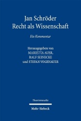 Jan Schröder: Recht als Wissenschaft - Ein Kommentar