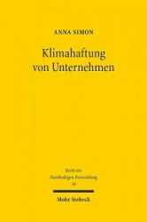 Klimahaftung von Unternehmen - Carbon Majors im Fokus des deutschen Haftungsrechts