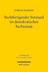 Rechtfertigender Notstand im demokratischen Rechtsstaat