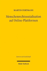 Menschenrechtssozialisation auf Online-Plattformen - Zur Selbst- und Fremdbeschreibung des Meta Oversight Boards