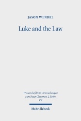 Luke and the Law - A Defence of Christian Law-Observance