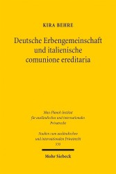 Deutsche Erbengemeinschaft und italienische comunione ereditaria - Eine historisch-vergleichende Untersuchung