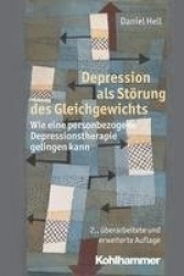 Depression ALS Storung Des Gleichgewichts - Wie Eine Personbezogene Depressionstherapie Gelingen Kann