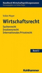 Wirtschaftsrecht - Sachenrecht Insolvenzrecht Internationales Privatrecht