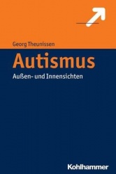 Autismus Verstehen - Aussen- Und Innensichten