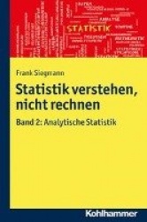 Statistik Verstehen, Nicht Rechnen - Band 2: Schliessende Statistik