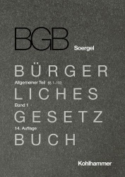 Kommentar zum Bürgerlichen Gesetzbuch mit Einführungsgesetz und Nebengesetzen (BGB) (Soergel). Band 1, Allgemeiner Teil 1: §§ 1-