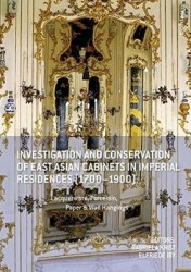 Investigation and Conservation of East Asian Cabinets in Imperial Residences (1700-1900) - Lacquerware, Porcelain, Paper & Wall 