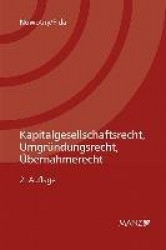 Kapitalgesellschaftsrecht, Umgründungsrecht, Übernahmerecht