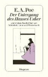 Der Untergang des Hauses Usher und andere Geschichten von Schönheit, Liebe und Wiederkunft