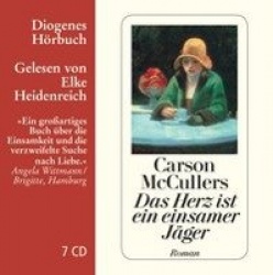 Das Herz ist ein einsamer Jäger
