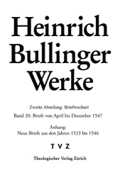 Briefe Von April Bis Dezember 1547 - Anhang: Neue Briefe Aus Den Jahren 1523 Bis 1546
