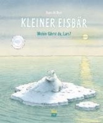 Kleiner Eisbär - Wohin fährst du, Lars?