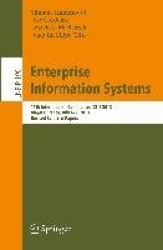 Enterprise Information Systems : 15h International Conference, ICEIS 2013, Angers, France, July 4-7, 2013, Revised Selected