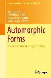 Automorphic Forms : Research in Number Theory from Oman