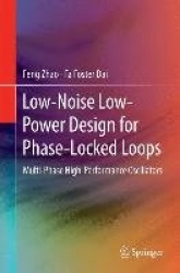 Low-Noise Low-Power Design for Phase-Locked Loops : Multi-Phase High-Performance Oscillators
